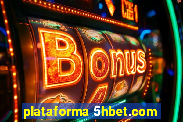 plataforma 5hbet.com